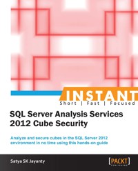 SQL Server Analysis Services 2012 Cube Security - Satya SK Jayanty - E-Book