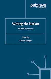Writing the Nation - Stefan Berger - E-Book