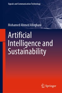 Artificial Intelligence and Sustainability - Mohamed Ahmed Alloghani - E-Book