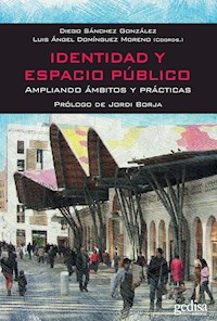 Identidad y espacio público - Diego Sánchez González - E-Book