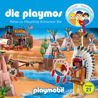Die Playmos - Das Original Playmobil Hörspiel, Folge 21: Die Reise zu Häuptling Schlanker Bär - David Bredel - Hörbuch