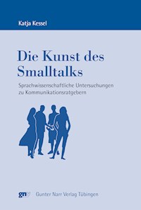 Die Kunst des Smalltalks - Katja Kessel - E-Book