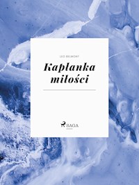 Kapłanka miłości - Leo Belmont - E-Book
