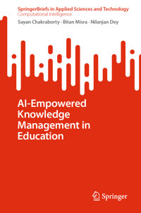 AI-Empowered Knowledge Management in Education - Sayan Chakraborty - E-Book