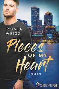 Pieces of my Heart - Ronja Weisz - E-Book
