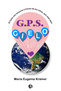G. P. S. Cielo - María Eugenia Krämer - E-Book