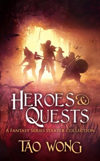 Heroes and Quests - Tao Wong - E-Book