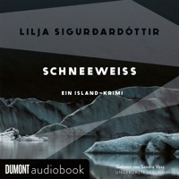 Schneeweiß - Lilja Sigurðardóttir - E-Book + Hörbuch