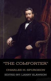 The Comforter (Annotated) - Charles Spurgeon - E-Book