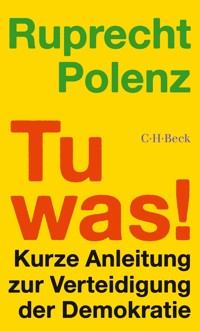 Tu was! - Ruprecht Polenz - E-Book