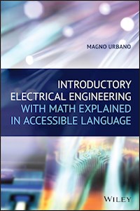 Introductory Electrical Engineering With Math Explained in Accessible Language - Magno Urbano - E-Book