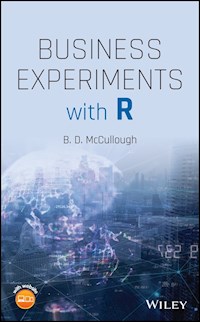 Business Experiments with R - B. D. McCullough - E-Book