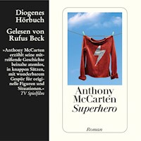 Superhero - Anthony McCarten - Hörbuch