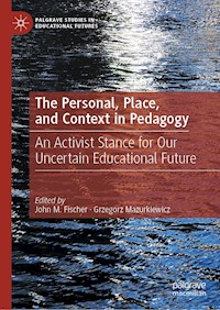 The Personal, Place, and Context in Pedagogy -  - E-Book