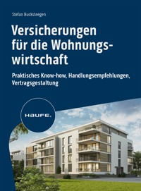 Versicherungen für die Wohnungswirtschaft - Stefan Bucksteegen - E-Book