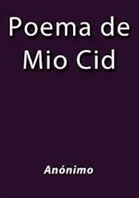 Poema de Mio Cid - Anónimo - E-Book