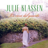 En la casa del guarda - Julie Klassen - Hörbuch