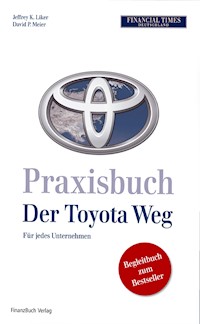 Praxisbuch Der Toyota Weg - Jeffrey K. Liker - E-Book