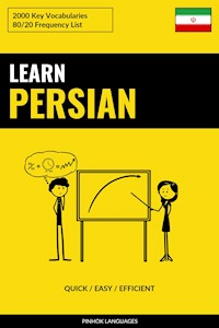 Learn Persian - Quick / Easy / Efficient - Pinhok Languages - E-Book
