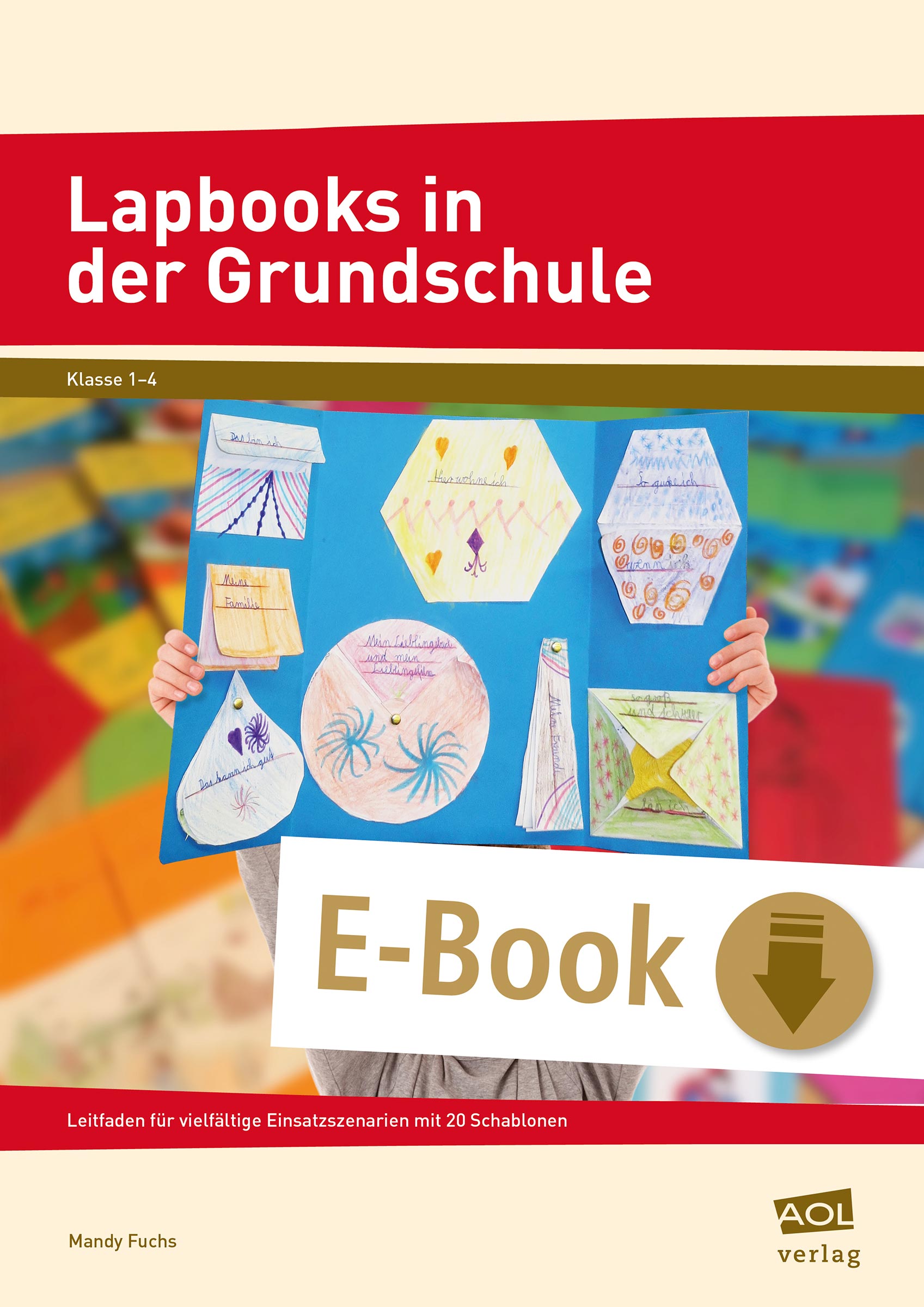 Lapbooks in der Grundschule - Mandy Fuchs - E-Book