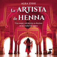 La artista de henna - Alka Joshi - Hörbuch