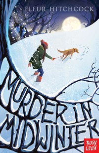 Murder In Midwinter - Fleur Hitchcock - E-Book
