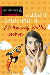 Alarm auf Wolke sieben - Susan Andersen - E-Book