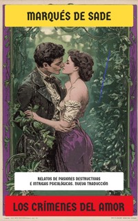 Los crímenes del amor - MARQUIS DE SADE - E-Book