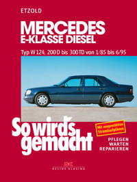 Mercedes E-Klasse Diesel W124 von 1/85 bis 6/95 - Rüdiger Etzold - E-Book