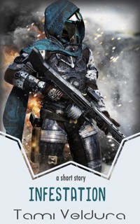 Infestation - Tami Veldura - E-Book