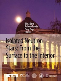 Isolated Neutron Stars: From the Surface to the Interior -  - E-Book