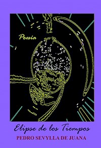 Elipse de los Tiempos - Pedro Sevylla - E-Book