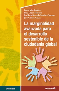 La marginalidad avanzada para el desarrollo sostenible de la ciudadanía global - Isotta Mac-Fadden - E-Book