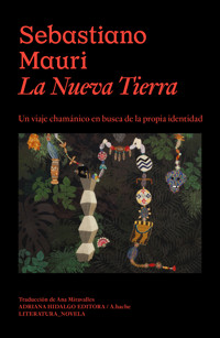 La nueva tierra - Sebastiano Mauri - E-Book