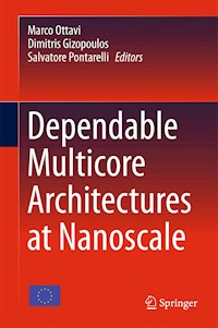 Dependable Multicore Architectures at Nanoscale -  - E-Book