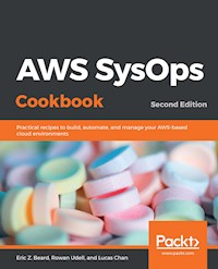 AWS SysOps Cookbook - Eric Z. Beard - E-Book