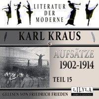 Aufsätze 1902-1914 - Teil 15 - Karl Kraus - Hörbuch