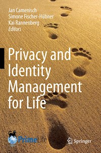 Privacy and Identity Management for Life -  - E-Book