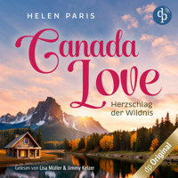 Canada Love - Herzschlag der Wildnis (Ungekürzt) - Helen Paris - Hörbuch