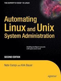 Automating Linux and Unix System Administration - Nathan Campi - E-Book