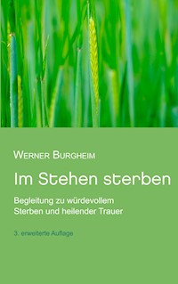 Im Stehen sterben - Werner Burgheim - E-Book
