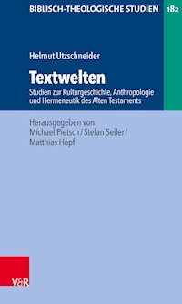 Textwelten - Helmut Utzschneider - E-Book