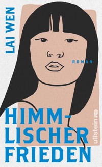 Himmlischer Frieden - Lai Wen - E-Book