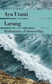 Larung - Ayu Utami - E-Book