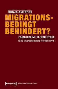 Migrationsbedingt behindert? - Donja Amirpur - kostenlos E-Book