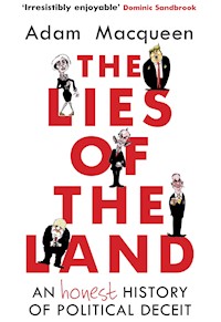 The Lies of the Land - Adam Macqueen - E-Book