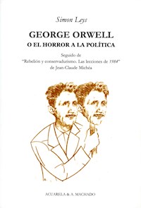 George Orwell - Simon Leys - E-Book