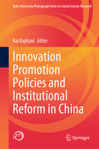 Innovation Promotion Policies and Institutional Reform in China -  - E-Book