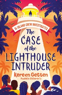 The Case of the Lighthouse Intruder - Kereen Getten - E-Book