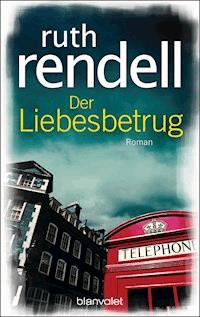 Der Liebesbetrug - Ruth Rendell - E-Book